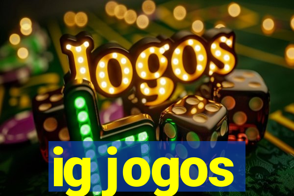ig jogos